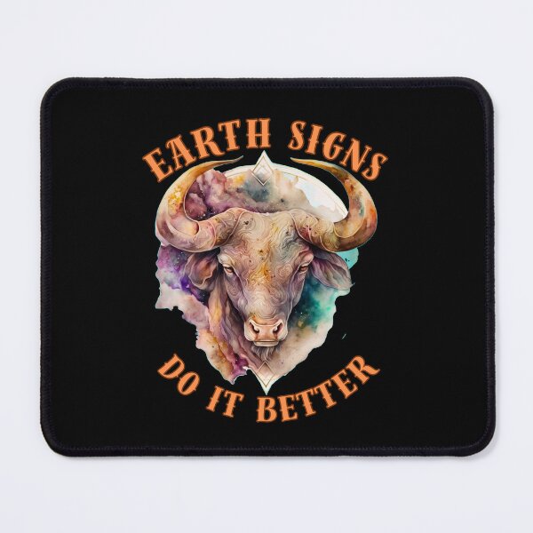 Item preview, Earth Signs Do It Better. taurus constellation designed and sold by ZodiacWonders.