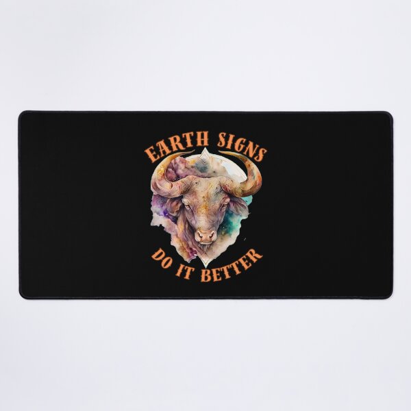 Item preview, Earth Signs Do It Better. taurus constellation designed and sold by ZodiacWonders.