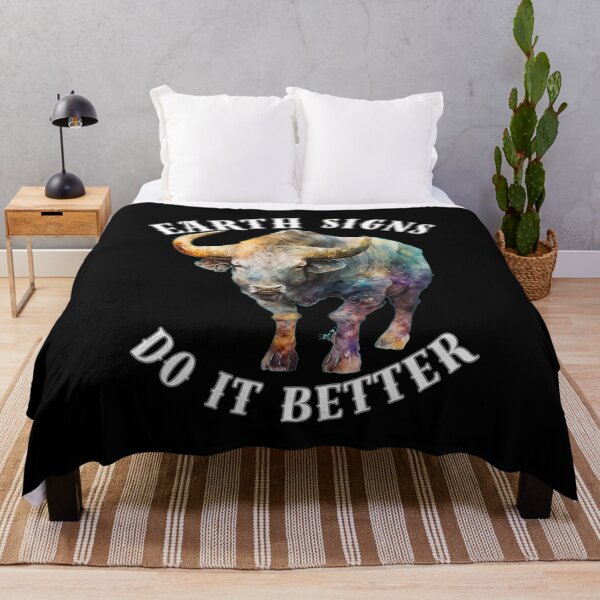 Item preview, Earth Signs Do It Better. taurus may designed and sold by ZodiacWonders.