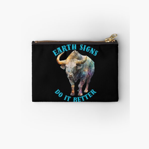 Item preview, Earth Signs Do It Better. taurus astrological sign designed and sold by ZodiacWonders.