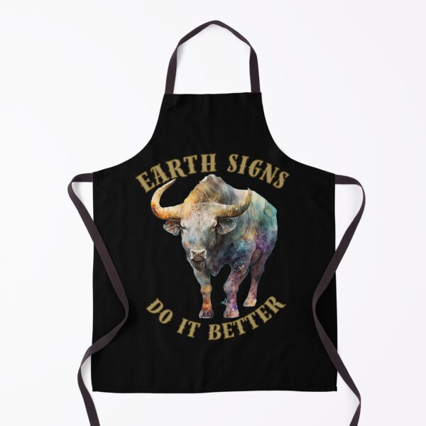 Item preview, Earth Signs Do It Better. taurus sayings designed and sold by ZodiacWonders.