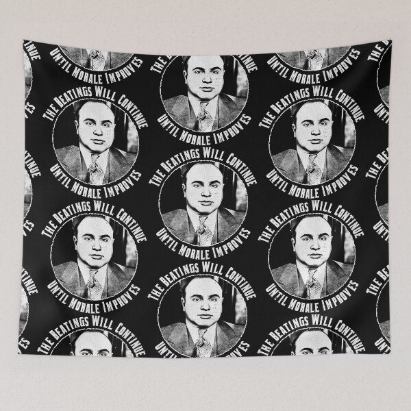 Item preview, Al Capone - The Beatings Will Continue Until Morale Improves designed and sold by ourkid.