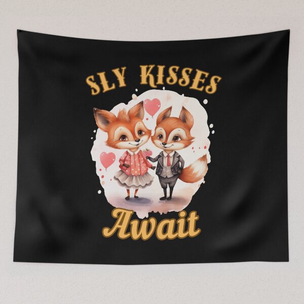 Item preview, Sly Kisses Await. fox saying designed and sold by FoxVibes.