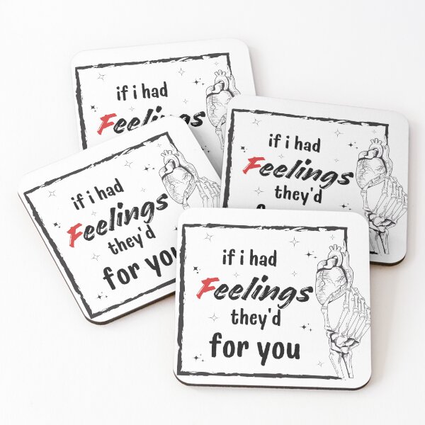 Item preview, If i had Feelings they’d be for you designed and sold by Ninonova-shop.