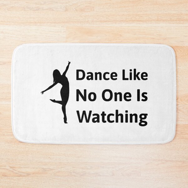 Item preview, Dance Like No One Is Watching. Black And White designed and sold by PMCreative.