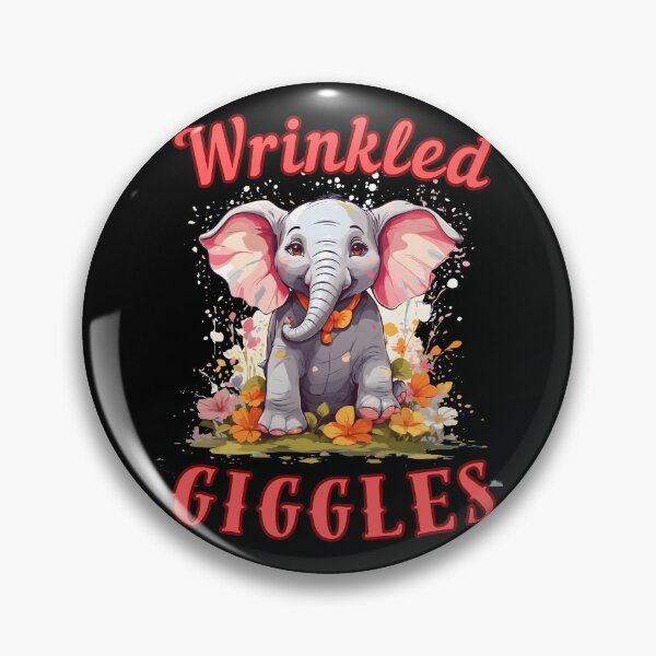 Item preview, Wrinkled Giggles. elephant saying designed and sold by ElephantVibes.