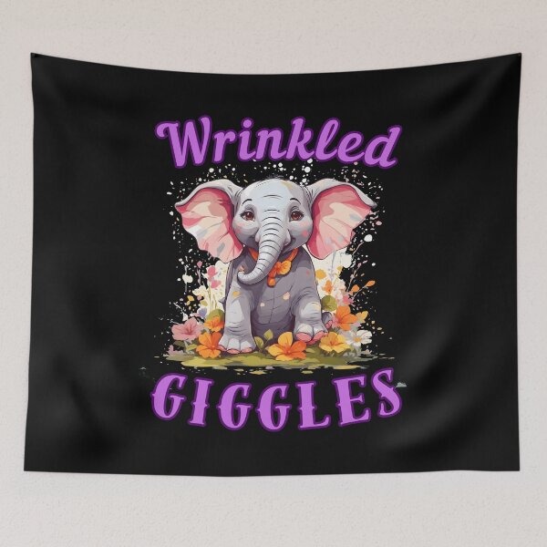 Item preview, Wrinkled Giggles elephant quote designed and sold by ElephantVibes.