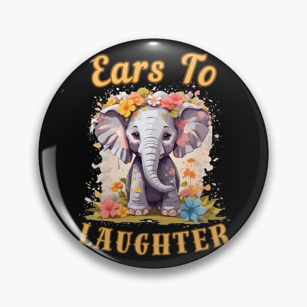 Item preview, Ears To Laughter. funny elephant designed and sold by ElephantVibes.