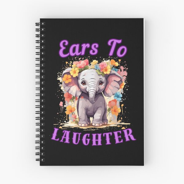Item preview, Ears To Laughter elephant quote designed and sold by ElephantVibes.