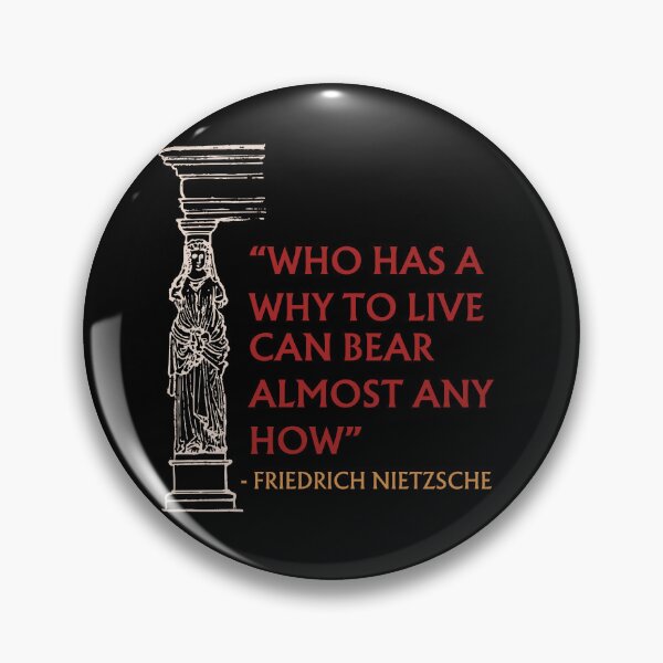 Item preview, Who has a why to live can bear almost any how designed and sold by scientiafemina.