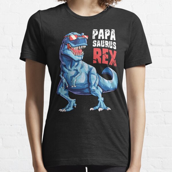 Papasaurus T shirt T rex Papa Saurus Dinosaur Men Dad Daddy Essential T-Shirt