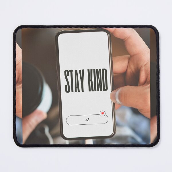 Item preview, Stay Kind designed and sold by Burkae.