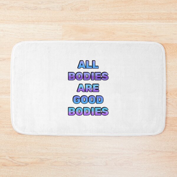 Item preview, All bodies are good bodies - body positive designed and sold by Inspirationmotivation.