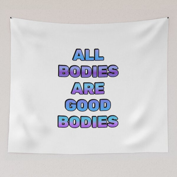 Item preview, All bodies are good bodies - body positive designed and sold by Inspirationmotivation.
