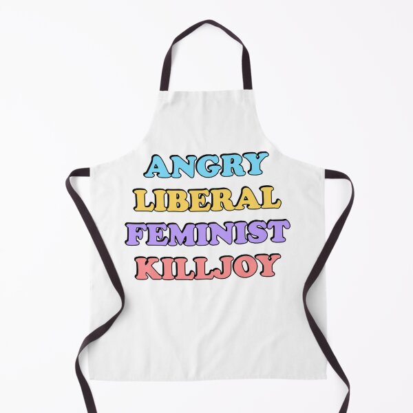 Item preview, Angry Liberal Feminist Killjoy designed and sold by Inspirationmotivation.
