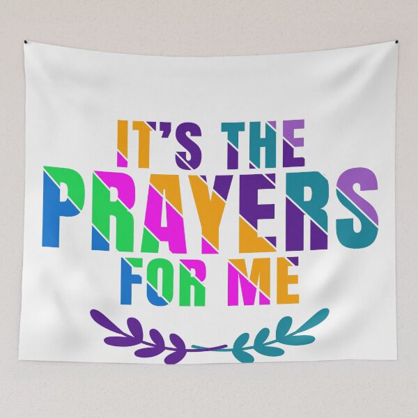 Item preview, It's The Prayer for Me - Colorful Spiritual Design designed and sold by SPWPCollection.