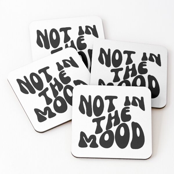 Item preview, Not in the Mood - Sassy Typography for Those Unapologetic Days - Black designed and sold by Biddakate.