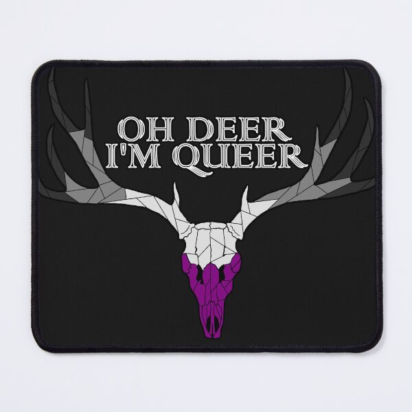 Item preview, Oh deer I'm queer, asexual designed and sold by finegoddamnit.