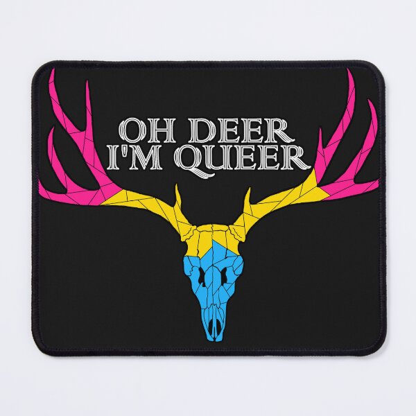 Item preview, Oh deer I'm queer, pansexual designed and sold by finegoddamnit.