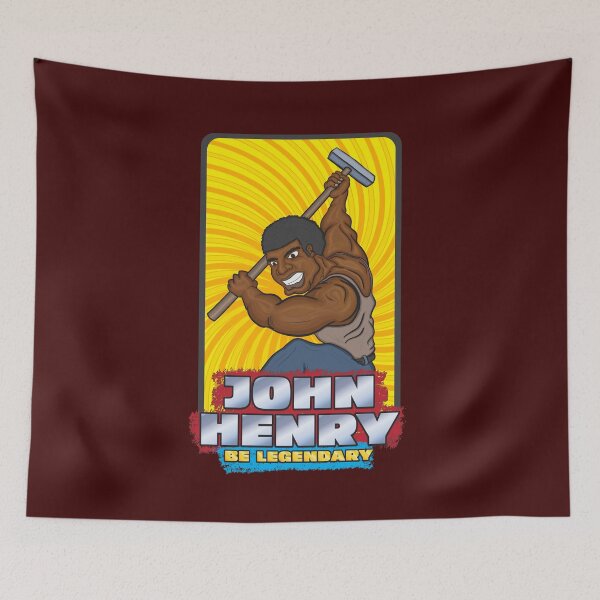 Item preview, Be Legendary - John Henry designed and sold by BBANC.