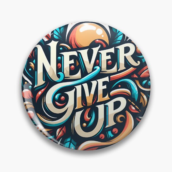 Item preview, Never Give Up, typography designed and sold by maxmaj.
