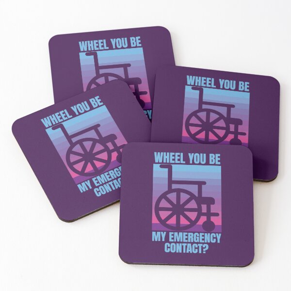 Item preview, Disability community . Wheel you be my emergency contact? designed and sold by InspireGlow.