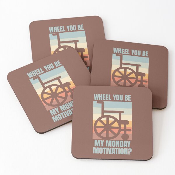 Item preview, Disability community . Wheel you be my Monday motivation? designed and sold by InspireGlow.