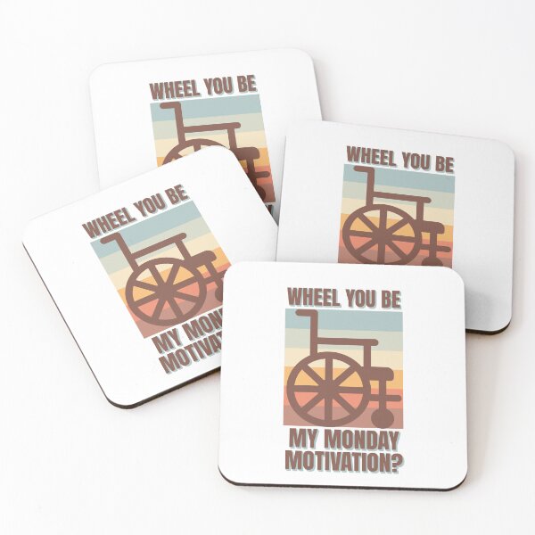 Item preview, Disability community . Wheel you be my Monday motivation? designed and sold by InspireGlow.