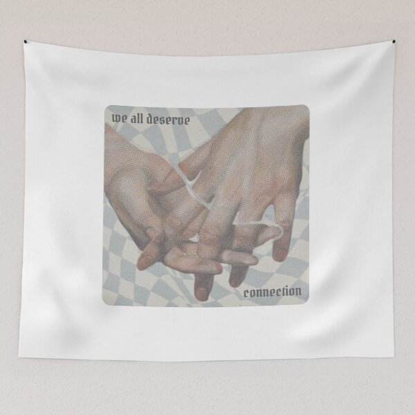 Item preview, We all Deserve Connection designed and sold by Han S..