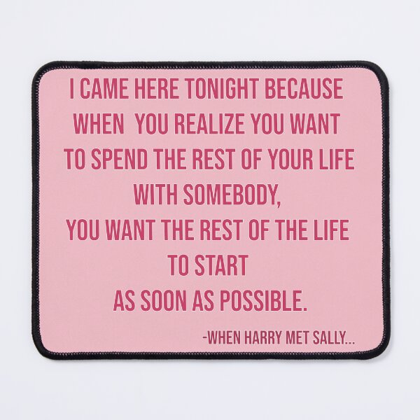 Item preview, Quote from the movie When Harry Met Sally designed and sold by ArteDelCine.