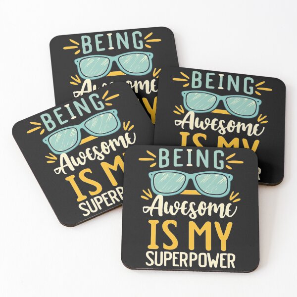 Item preview, Being Awesome Is My Superpower designed and sold by MillenniumDrip.