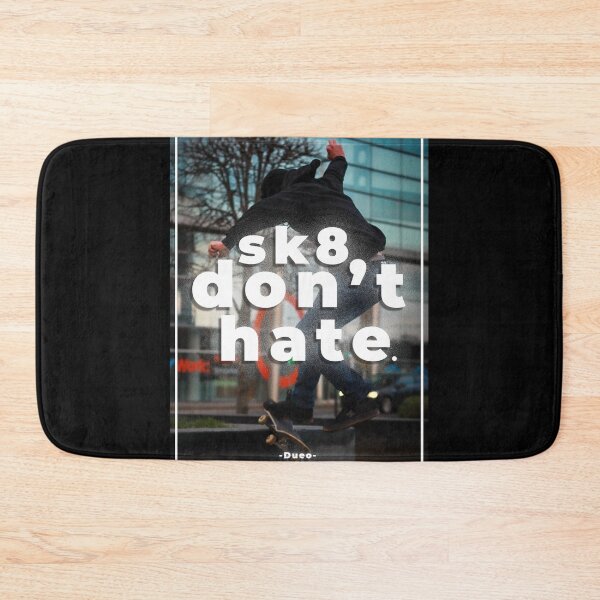 Item preview, Sk8 Don't Hate.  designed and sold by Neil-Cooper.