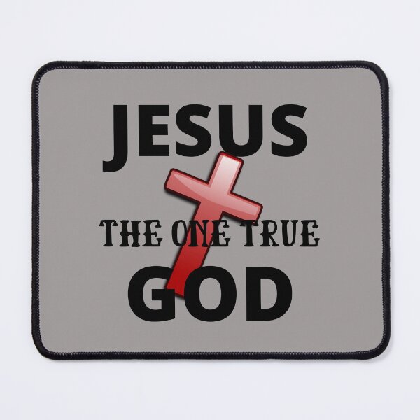Item preview, Jesus the One True God designed and sold by Tripp Art Studio.