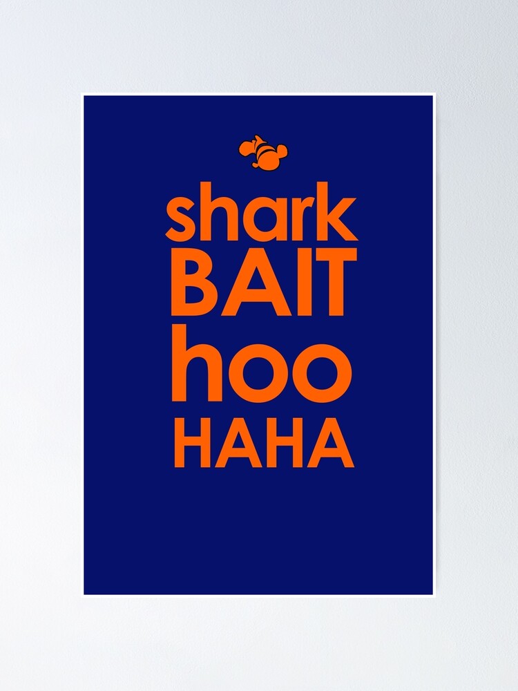 Shark Bait  Poster for Sale by cmmartinez2