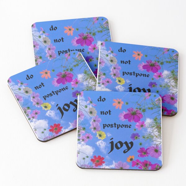 Item preview, Do Not Postpone Joy designed and sold by joliesanders.