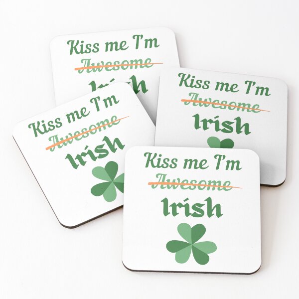 Item preview, Kiss Me I’m Awesome and Irish designed and sold by Heatheraelawson.