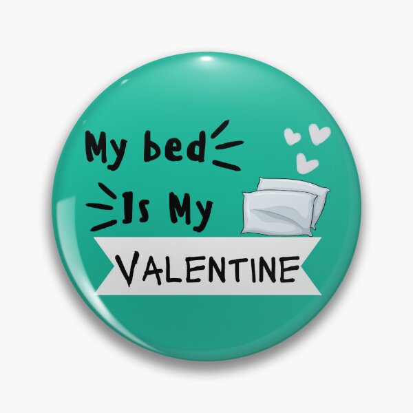 Item preview, Valentine's day: My bed is my valentine #1 (turquoise background) designed and sold by QUOT-s.