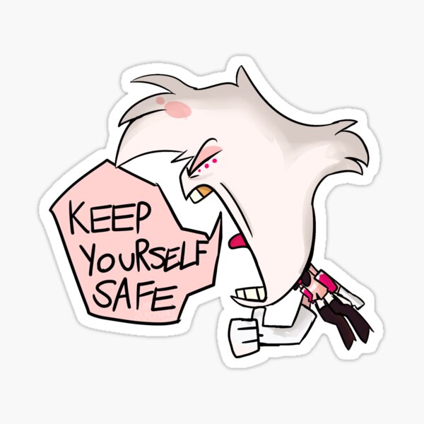 "KEEP YOURSELF SAFE" Sticker
