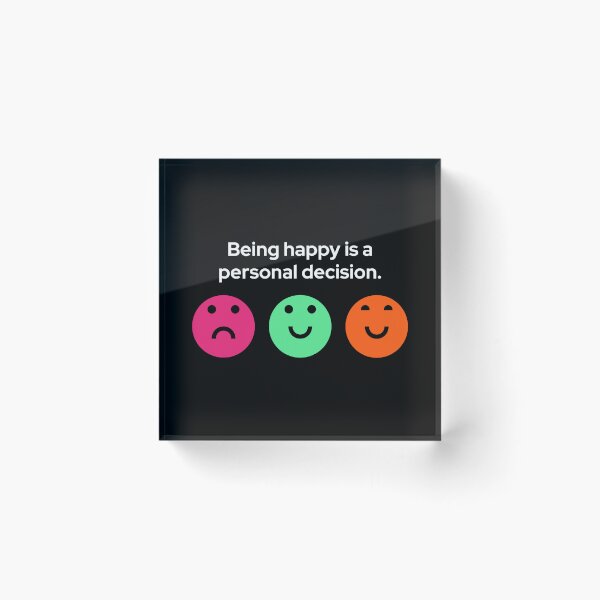 Item preview, Being happy is a personal decision (White Text)| Positive Pixels designed and sold by SpectraStudio.