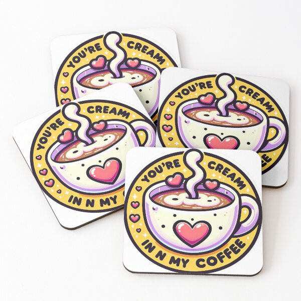 Item preview, You're The Cream In n My Coffee designed and sold by duke818.