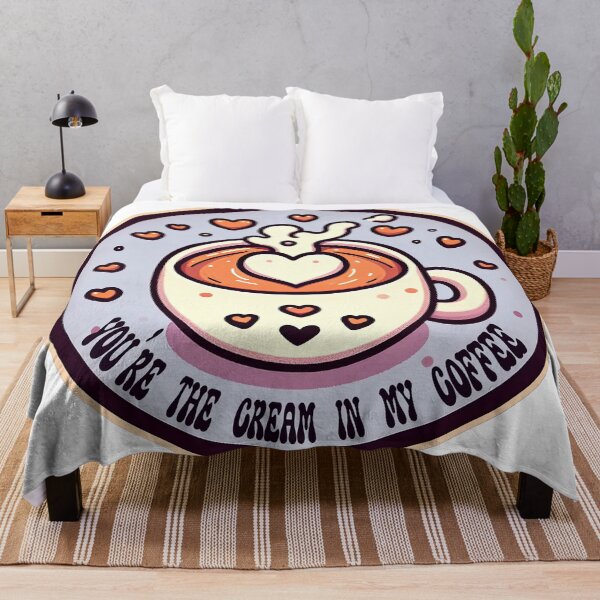 Item preview, You're The Cream In My Coffee designed and sold by duke818.