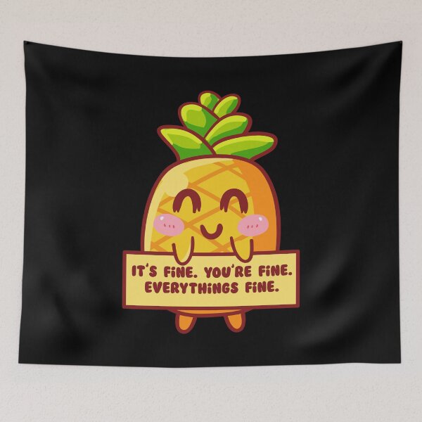 Item preview, Fine-Apple says "Everything's fine!" designed and sold by messy-nessie.