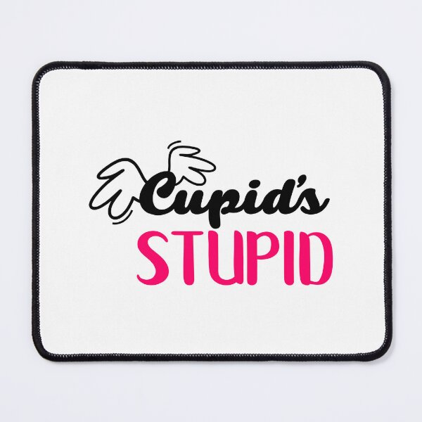 Item preview, Cupids stupid  designed and sold by kotha64.
