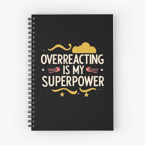 Item preview, Overreacting Is My Superpower designed and sold by MillenniumDrip.