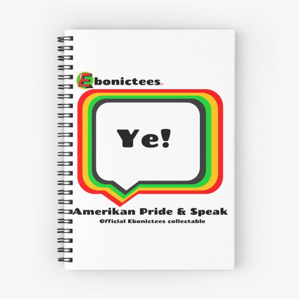 Item preview, Ye!  Ebonictees ebonic / aave phrase. designed and sold by Ebonictees.