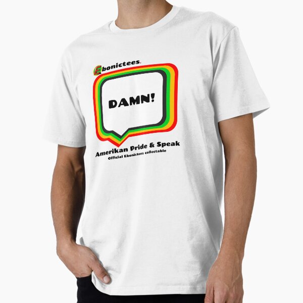 Item preview, DAMN!  Ebonictees ebonic / aave phrase. designed and sold by Ebonictees.