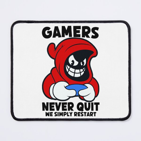 Item preview, Gamers Never Quit We Simply Restart, Gamer Funny designed and sold by Porcupine Tees ⭐⭐⭐⭐⭐.
