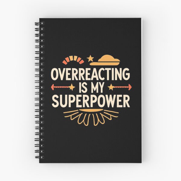 Item preview, Overreacting Is My Superpower designed and sold by MillenniumDrip.