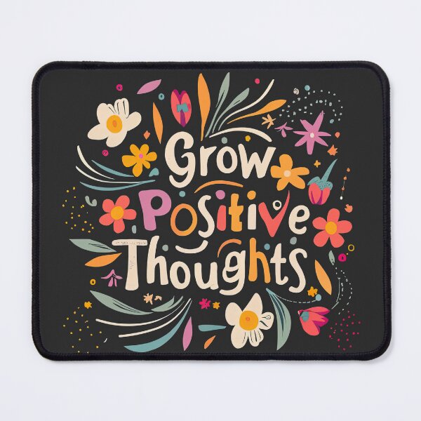 Item preview, Grow Positive Thoughts designed and sold by graphic-genie.