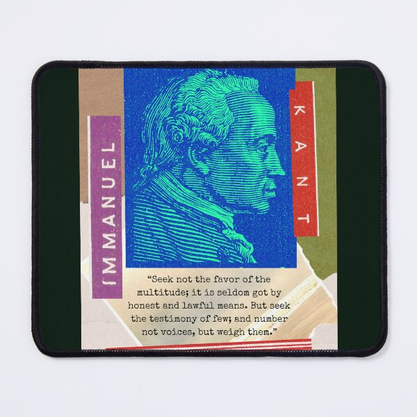 Item preview, Immanuel Kant: Seek not the favor of the multitude; it is seldom got by honest and lawful means. But seek the testimony of few; designed and sold by artbleed.